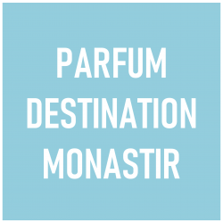 Parfum MONASTIR