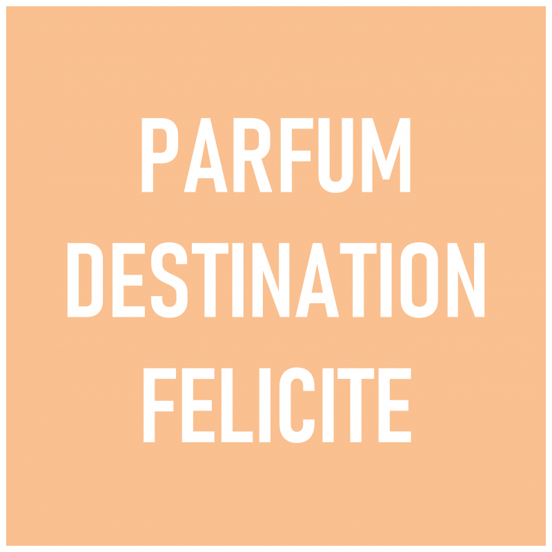 Parfum FELICITE