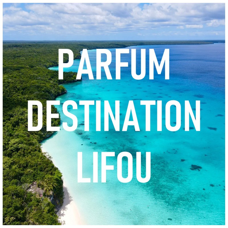 Parfum destination LIFOU