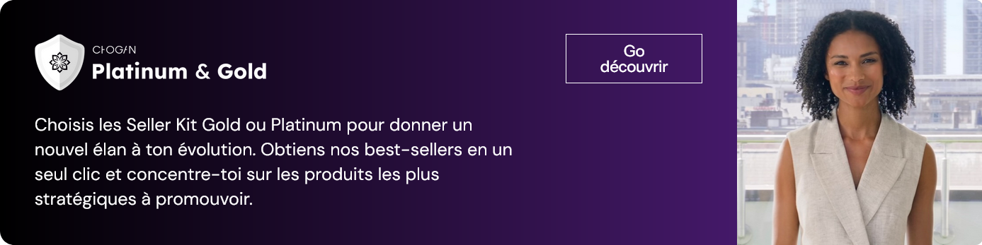 kits de demarrage chogan seller kit gold platinum